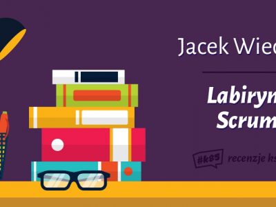 labirynty scruma ksiazka jacek wieczorek recenzja opinia