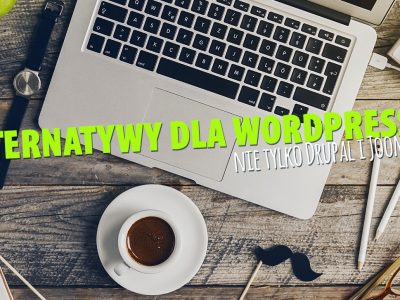 alternatywy dla wordpressa